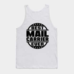 Best Mail Carrier Ever Tank Top